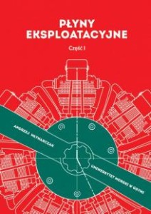  Płyny eksploatacyjne Część I Andrzej Młynarczak