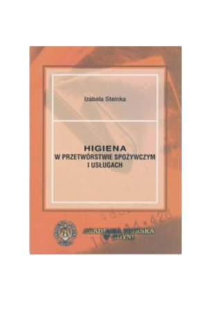 Higiena w przetwórstwie spożywczym i usługach (Izabela Steinka)