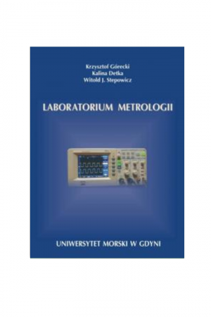 Laboratorium metrologii (Krzysztof Górecki, Witold Stepowicz, Kalina Detka)