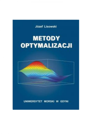 Metody optymalizacji (Józef Lisowski)