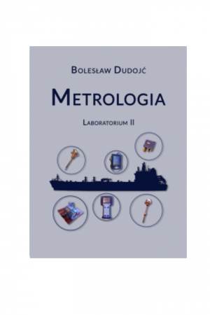 Metrologia. Laboratorium II (Bolesław Dudojć)