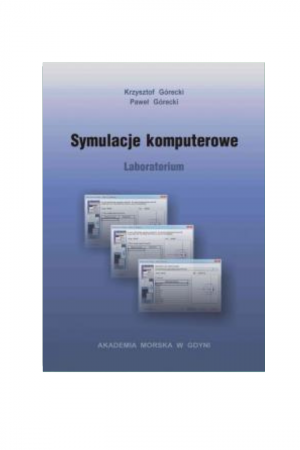 Symulacje komputerowe. Laboratorium (Krzysztof Górecki, Paweł Górecki)