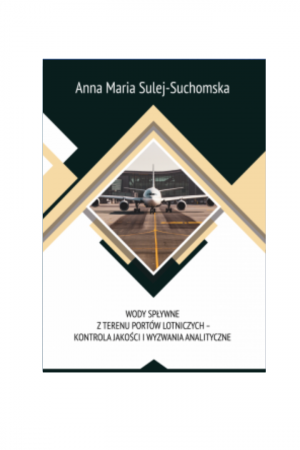 Wody spływne z terenu portów lotniczych - kontrola jakości i wyzwania analityczne